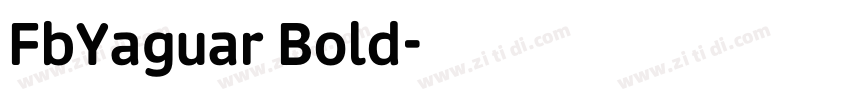 FbYaguar Bold字体转换